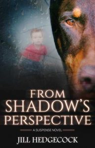 From Shadow’s Perspective (Shadow the Doberman (3 Book Series))